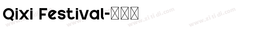 Qixi Festival字体转换